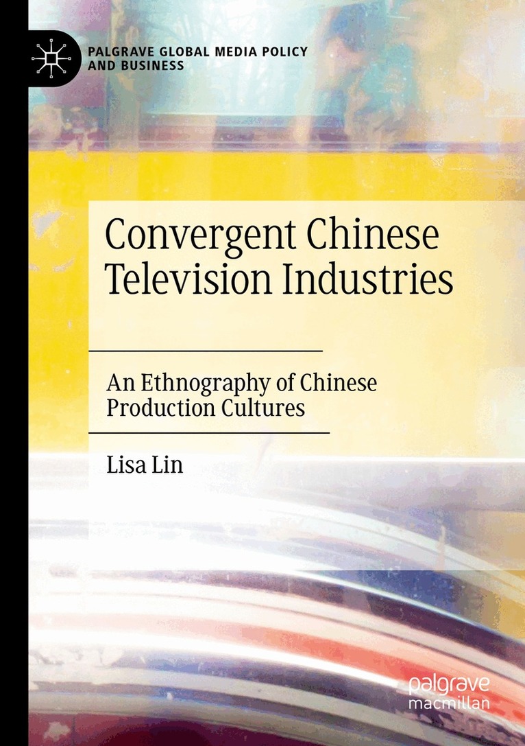 Lisa Lin - Convergent Chinese Television Industries, Häftad
