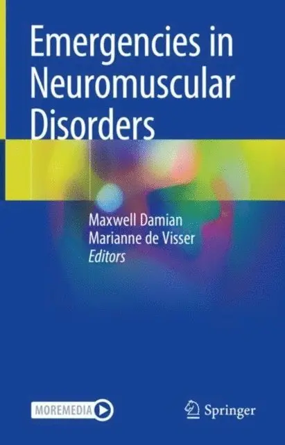 Marianne de Visser, Maxwell Damian - Emergencies in Neuromuscular Disorders, E-bok. Tillgänglighet: Lägg i varukorg