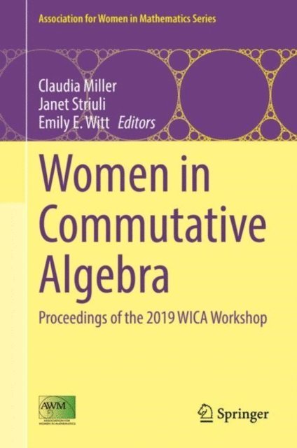 Emily E. Witt, Janet Striuli, Claudia Miller - Women in Commutative Algebra, E-bok