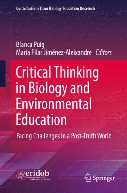 Maria Pilar Jimenez-Aleixandre, Blanca Puig - Critical Thinking in Biology and Environmental Education, E-bok