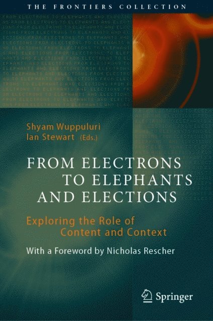 Ian Stewart, Shyam Wuppuluri - From Electrons to Elephants and Elections, E-bok