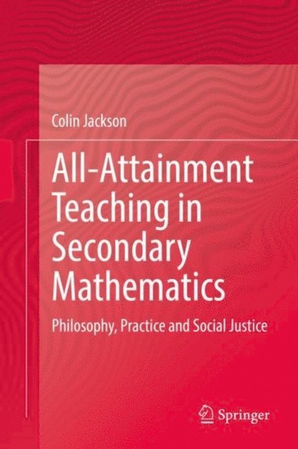 Colin Jackson - All-Attainment Teaching in Secondary Mathematics, E-bok