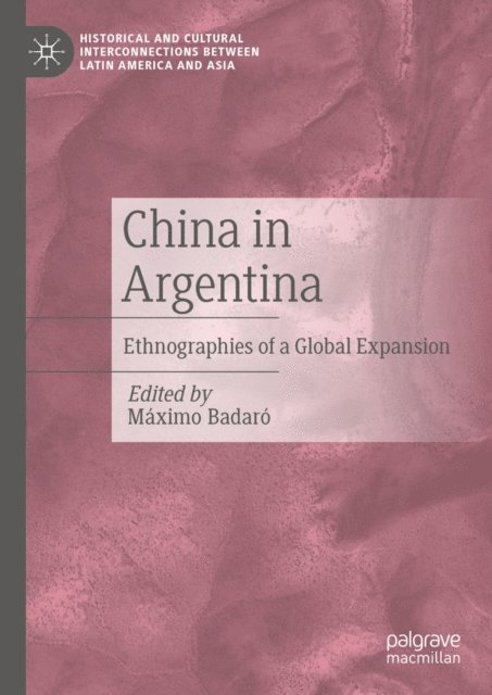 Maximo Badaro - China in Argentina, E-bok