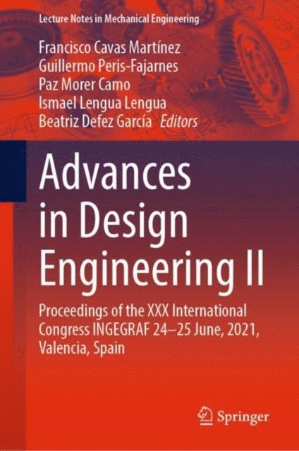 Beatriz Defez Garcia, Ismael Lengua Lengua, Paz Morer Camo, Guillermo Peris-Fajarnes, Francisco Cavas Martinez - Advances in Design Engineering II, E-bok