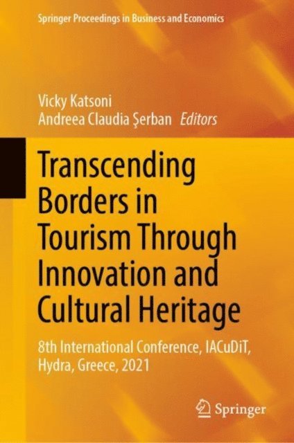 Andreea Claudia Serban, Vicky Katsoni - Transcending Borders in Tourism Through Innovation and Cultural Heritage, E-bok