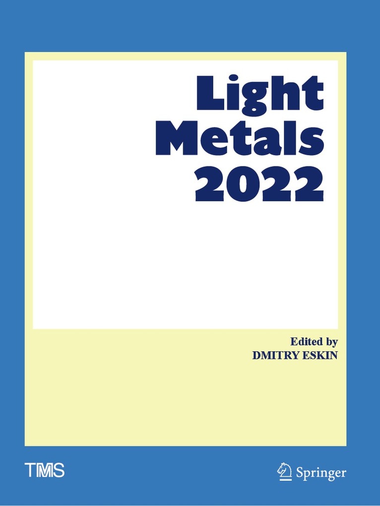 Dmitry Eskin - Light Metals 2022, Häftad