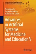 Advances in Artificial Systems for Medicine and Education V