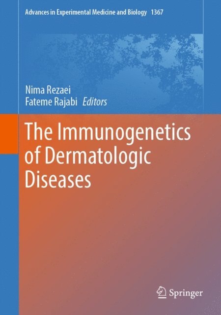 Fateme Rajabi, Nima Rezaei - Immunogenetics of Dermatologic Diseases, E-bok