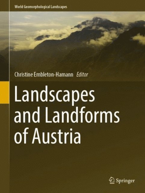 Christine Embleton-Hamann - Landscapes and Landforms of Austria, E-bok