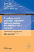 Formalizing Natural Languages: Applications to Natural Language Processing and Digital Humanities
