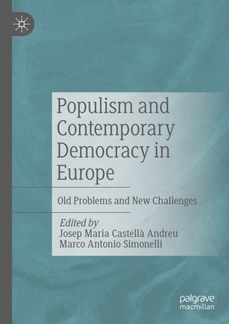 Marco Antonio Simonelli, Josep Maria Castella Andreu - Populism and Contemporary Democracy in Europe, E-bok