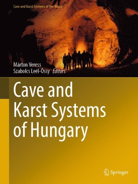 Szabolcs Leel-Ossy, Marton Veress - Cave and Karst Systems of Hungary, E-bok