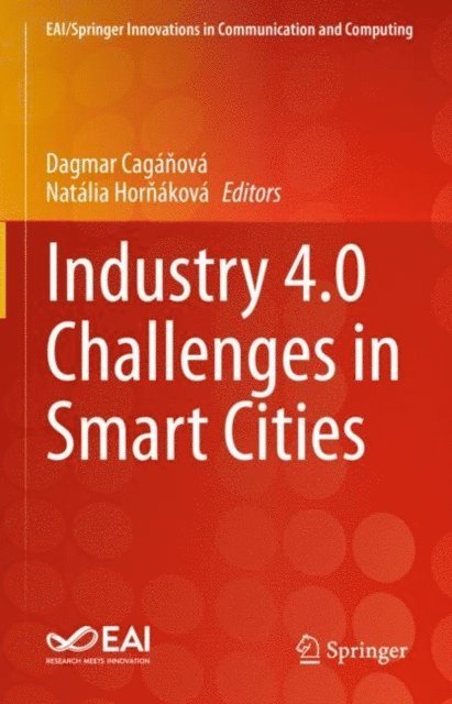 Natalia Hornakova, Dagmar Caganova - Industry 4.0 Challenges in Smart Cities, E-bok