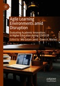 Agile Learning Environments amid Disruption