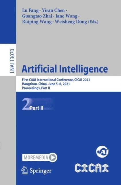Weisheng Dong, Ruiping Wang, Jane Wang, Guangtao Zhai, Yiran Chen, Lu Fang - Artificial Intelligence, E-bok