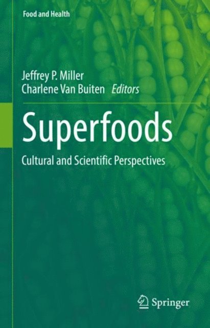 Charlene Van Buiten, Jeffrey P. Miller - Superfoods, E-bok