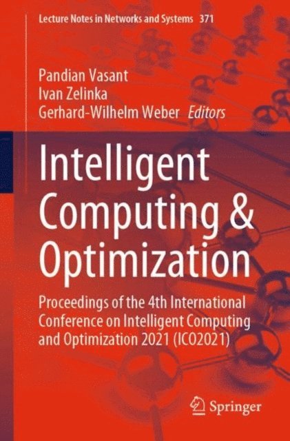 Gerhard-Wilhelm Weber, Ivan Zelinka, Pandian Vasant - Intelligent Computing & Optimization, E-bok