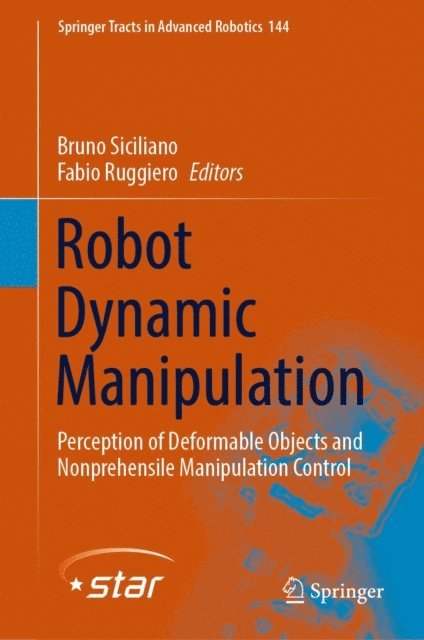 Fabio Ruggiero, Bruno Siciliano - Robot Dynamic Manipulation, E-bok