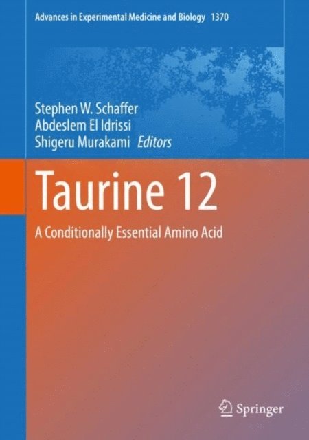 Shigeru Murakami, Abdeslem El Idrissi, Stephen W. Schaffer - Taurine 12, E-bok