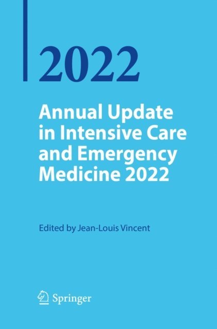 Jean-Louis Vincent - Annual Update in Intensive Care and Emergency Medicine 2022, E-bok