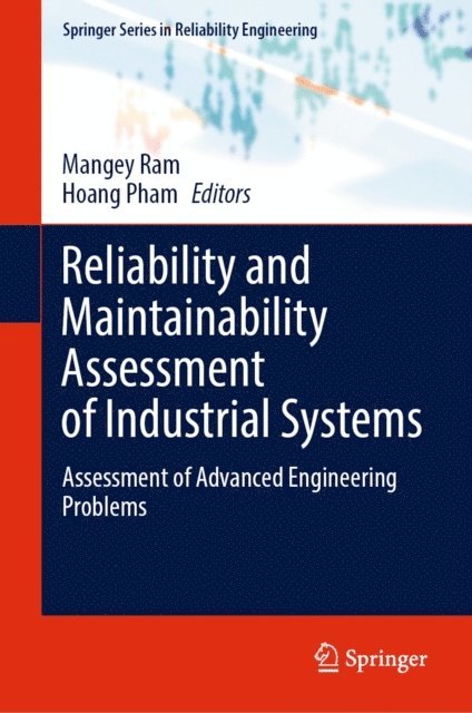 Hoang Pham, Mangey Ram - Reliability and Maintainability Assessment of Industrial Systems, E-bok