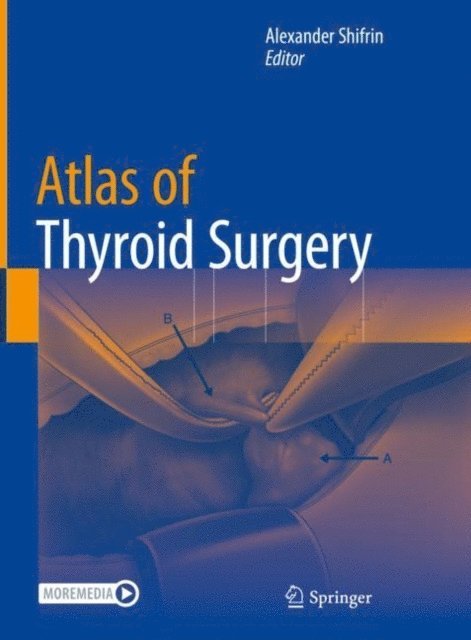 Alexander Shifrin - Atlas of Thyroid Surgery, E-bok. Tillgänglighet: Lägg i varukorg