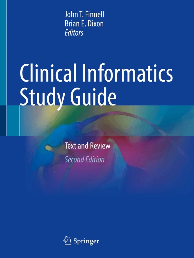 John T. Finnell, Brian E. Dixon - Clinical Informatics Study Guide, Häftad. Tillgänglighet: Lägg i varukorg