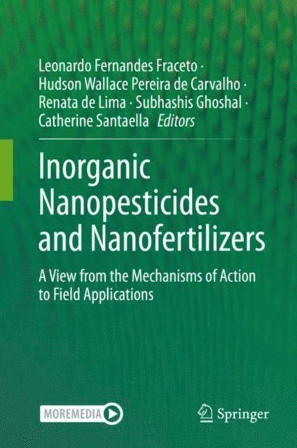 Catherine Santaella, Subhashis Ghoshal, Renata de Lima, Hudson Wallace Pereira de Carvalho, Leonardo Fernandes Fraceto - Inorganic Nanopesticides and Nanofertilizers, E-bok