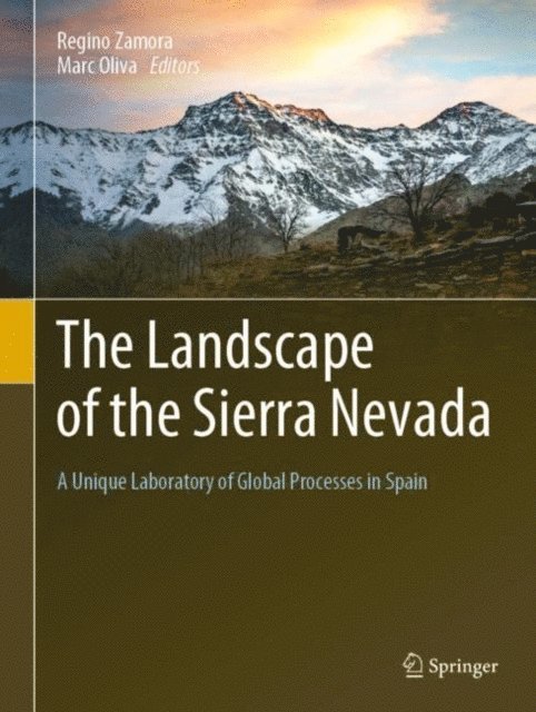 Marc Oliva, Regino Zamora - Landscape of the Sierra Nevada, E-bok