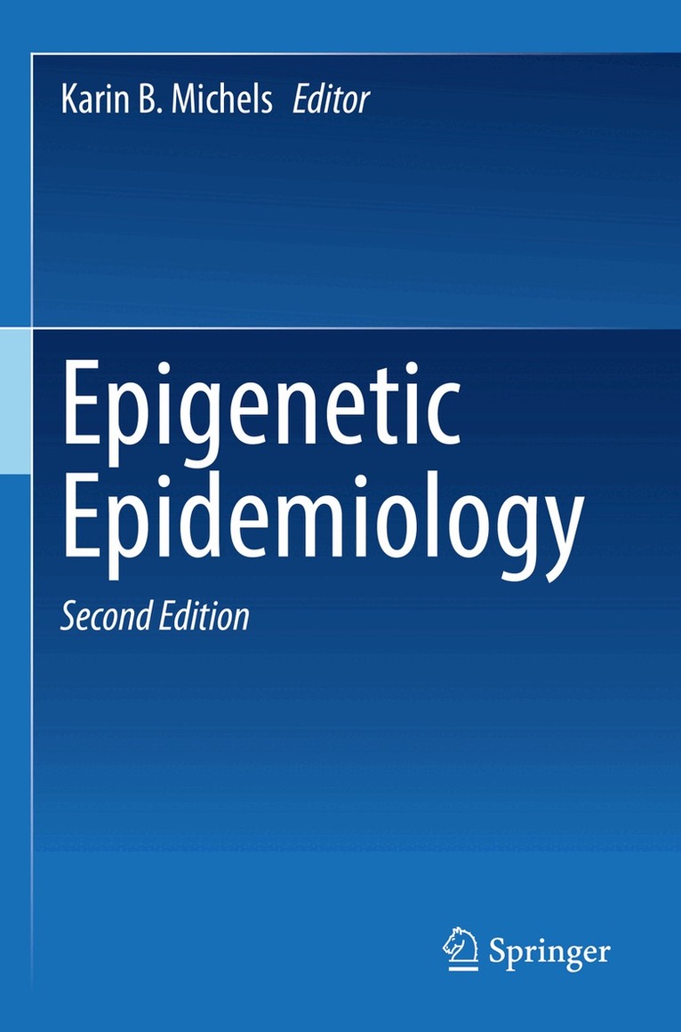 Karin B. Michels - Epigenetic Epidemiology, Häftad