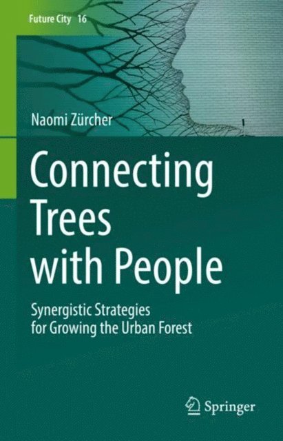 Naomi Zurcher - Connecting Trees with People, E-bok