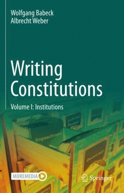Albrecht Weber, Wolfgang Babeck - Writing Constitutions, E-bok