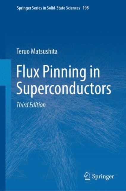 Teruo Matsushita - Flux Pinning in Superconductors, E-bok