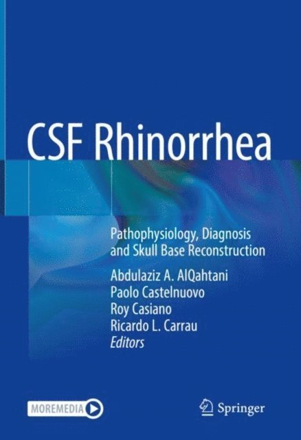 Ricardo L. Carrau, Roy Casiano, Paolo Castelnuovo, Abdulaziz A. AlQahtani - CSF Rhinorrhea, E-bok