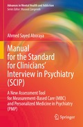 Manual for the Standard for Clinicians' Interview in Psychiatry (SCIP)