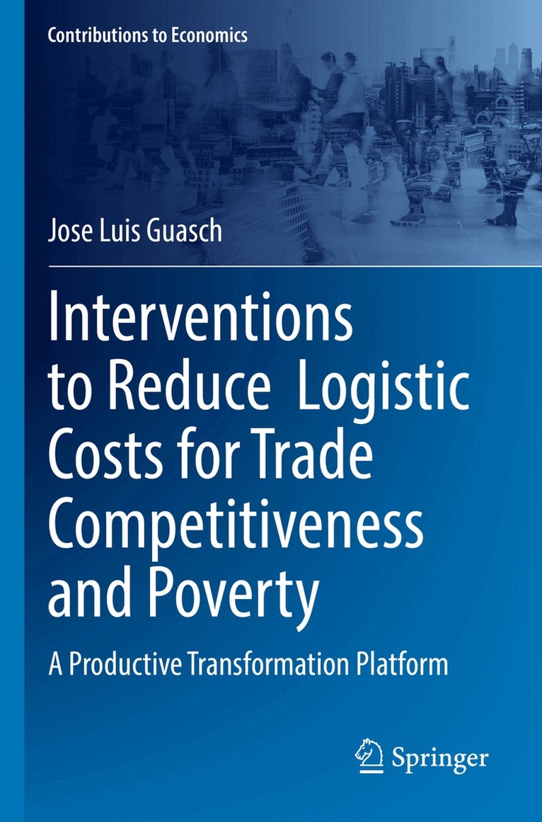 Jose Luis Guasch - Interventions to Reduce Logistic Costs for Trade Competitiveness and Poverty, Häftad. Tillgänglighet: Lägg i varukorg