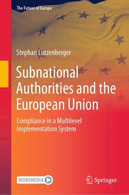 Stephan Lutzenberger - Subnational Authorities and the European Union, E-bok