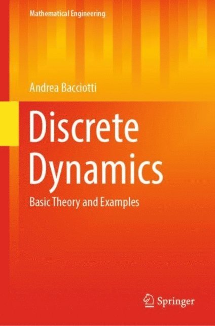Andrea Bacciotti - Discrete Dynamics, E-bok