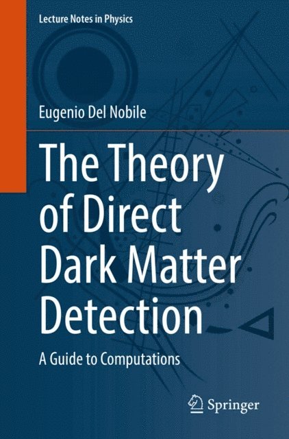 Eugenio Del Nobile - Theory of Direct Dark Matter Detection, E-bok. Tillgänglighet: Lägg i varukorg