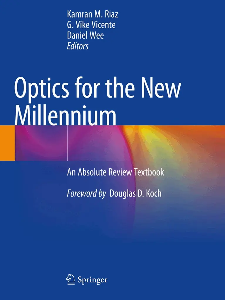 KAMRAN RIAZ, G. Vike Vicente, Daniel Wee - Optics for the New Millennium, Häftad. Tillgänglighet: Lägg i varukorg