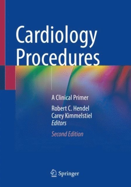 Carey Kimmelstiel, Robert C. Hendel - Cardiology Procedures, E-bok