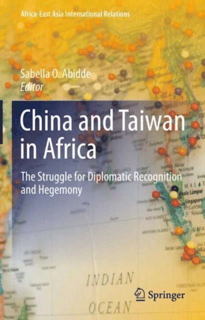 Sabella O. Abidde - China and Taiwan in Africa, E-bok