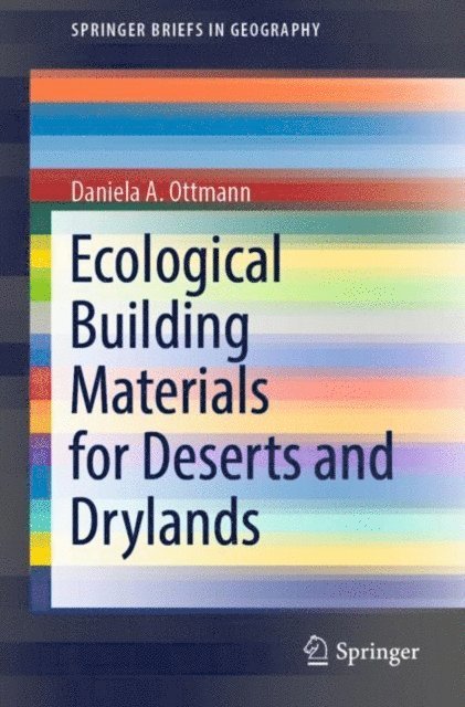 Daniela A. Ottmann - Ecological Building Materials for Deserts and Drylands, E-bok