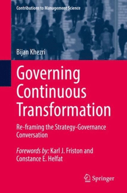 Bijan Khezri - Governing Continuous Transformation, E-bok
