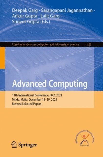 Suneet Gupta, Lalit Garg, Ankur Gupta, Sarangapani Jagannathan, Deepak Garg - Advanced Computing, E-bok