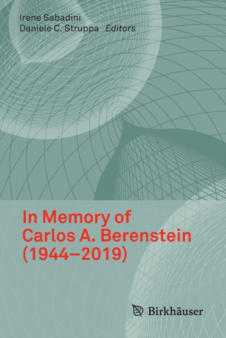 Irene Sabadini, Daniele C. Struppa - In Memory of Carlos A. Berenstein (1944-2019), Övrigt. Tillgänglighet: Lägg i varukorg