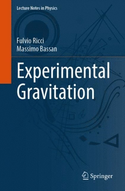Massimo Bassan, Fulvio Ricci - Experimental Gravitation, E-bok