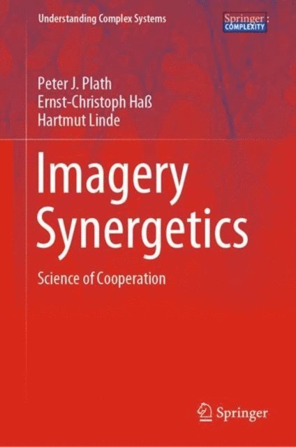 Hartmut Linde, Ernst-Christoph Ha, Peter J. Plath - Imagery Synergetics, E-bok
