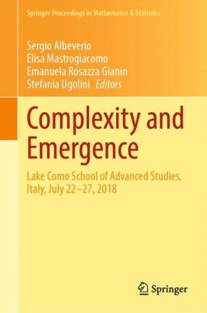 Stefania Ugolini, Emanuela Rosazza Gianin, Elisa Mastrogiacomo, Sergio Albeverio - Complexity and Emergence, E-bok