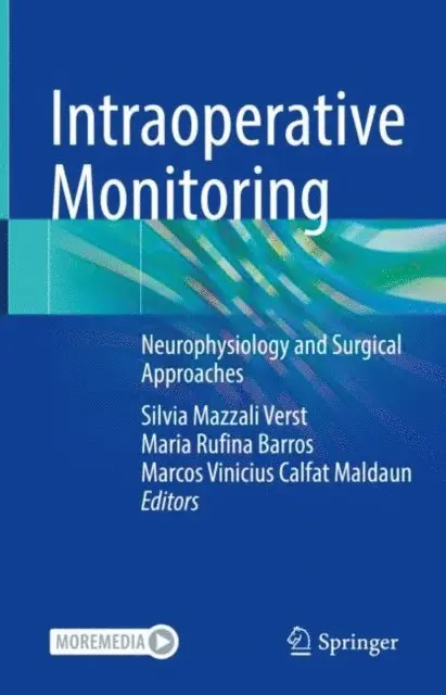 Marcos Vinicius Calfat Maldaun, Maria Rufina Barros, Silvia Mazzali Verst - Intraoperative Monitoring, E-bok. Tillgänglighet: Lägg i varukorg